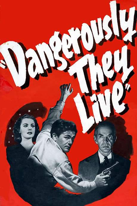 Dangerously They Live